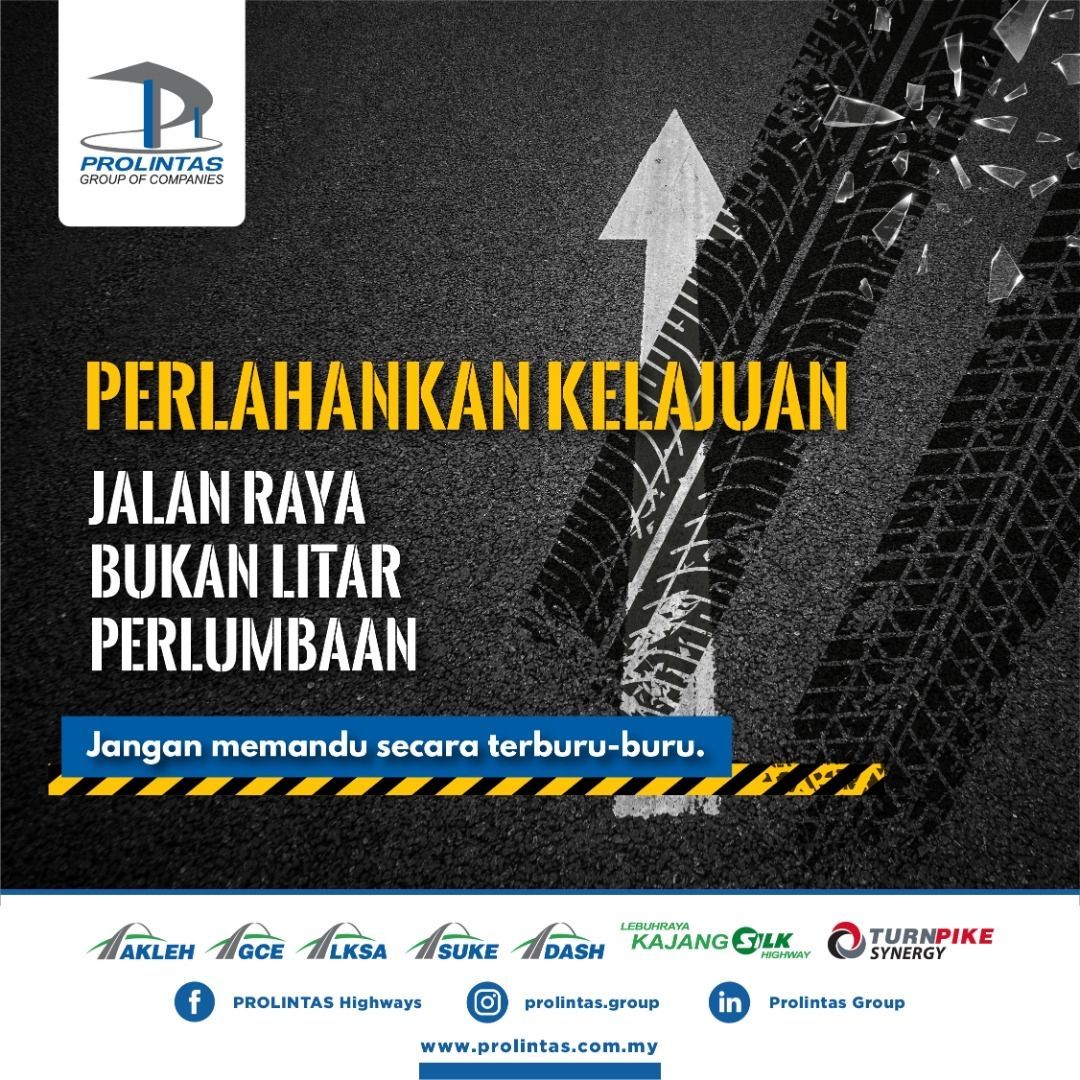 Perlahankan Kelajuan, Jalan Raya Bukan Litar Perlumbaan