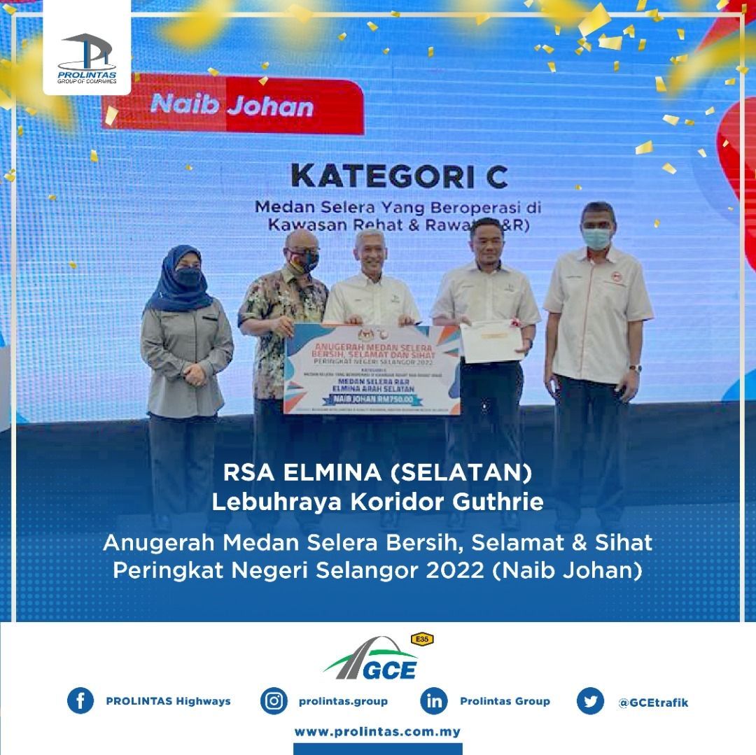 RSA Elmina (Selatan), Lebuhraya GCE dinobat sebagai Naib Johan Anugerah Medan Selera Bersih, Selamat & Sihat