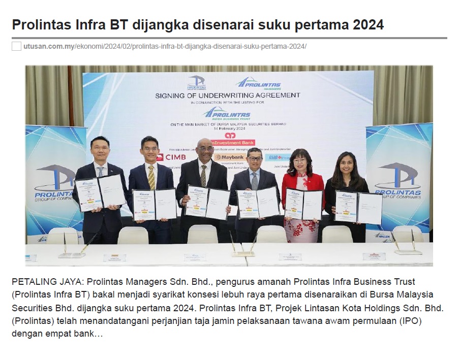 UTUSAN MALAYSIA – PROLINTAS INFRA BT DIJANGKA DISENARAI SUKU PERTAMA 2024